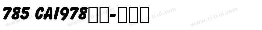 785 cai978字体字体转换
